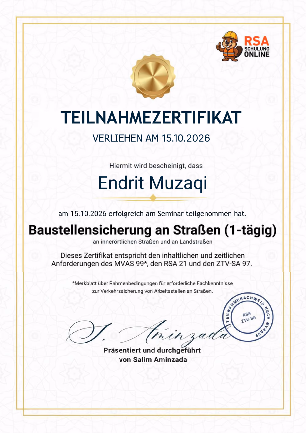 Teilnahmezertifikat Baustellensicherung an Straßen nach RSA 21 und ZTV-SA 97 für Endrit Muzaqi