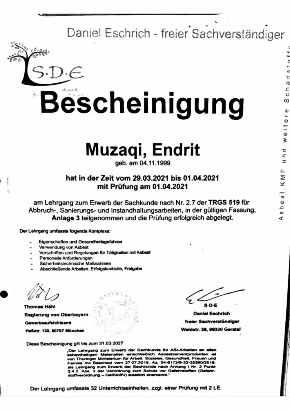 Bescheinigung über die Sachkunde nach TRGS 519 für Endrit Muzaqi